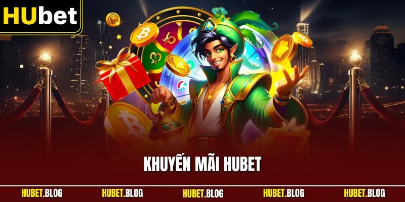 Khuyến mãi HUBET