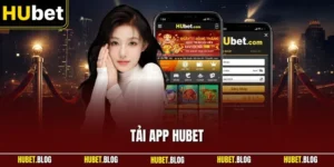 Tải app HUBET