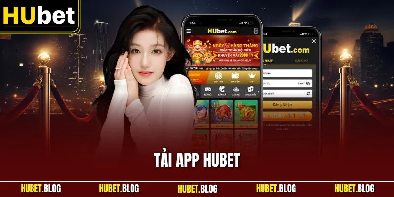 Tải app HUBET